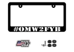 Omw2fyb On My Way To F Your B License Plate Frame Including Mounting Hardware. Fixed Price $9.95.
